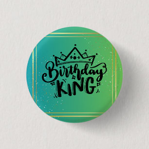 Badge Rond 2,50 Cm Bouton Anniversaire King