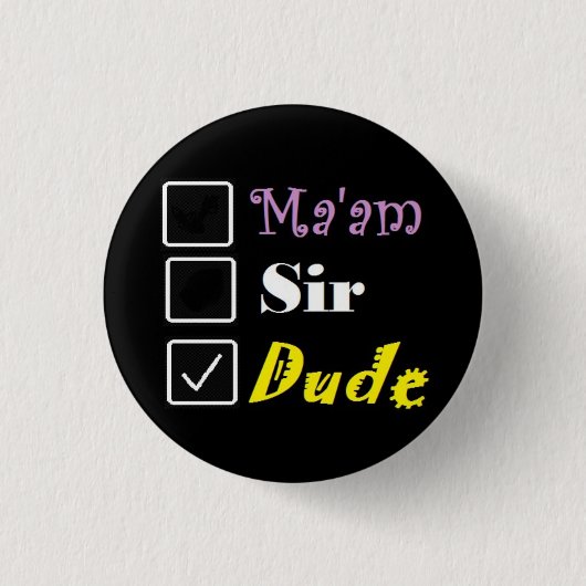 Badge Rond 2,50 Cm Bouton Appelez-moi Dude (Devant)