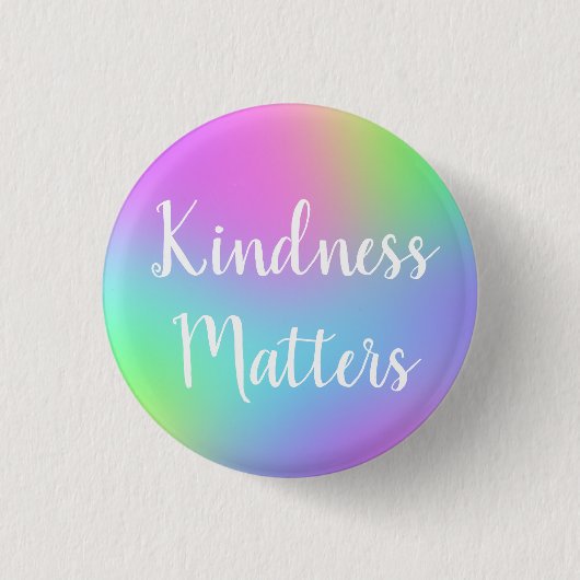 Badge Rond 2,50 Cm Bouton arc-en-ciel Kindness Matters (Devant)