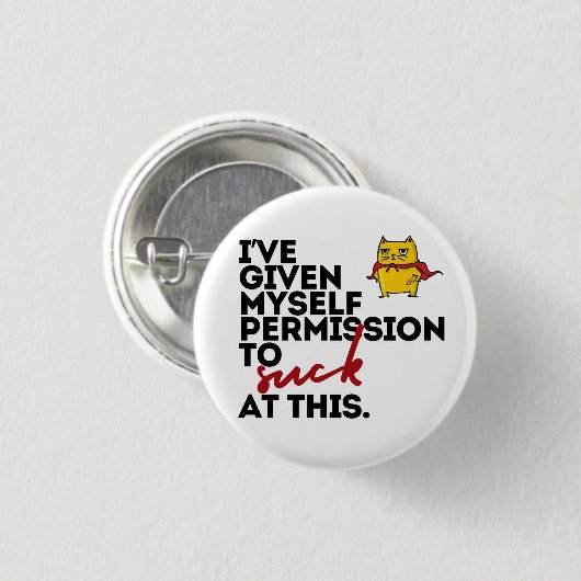 Badge Rond 2,50 Cm Bouton Autorisation de Suck (Devant & derrière)