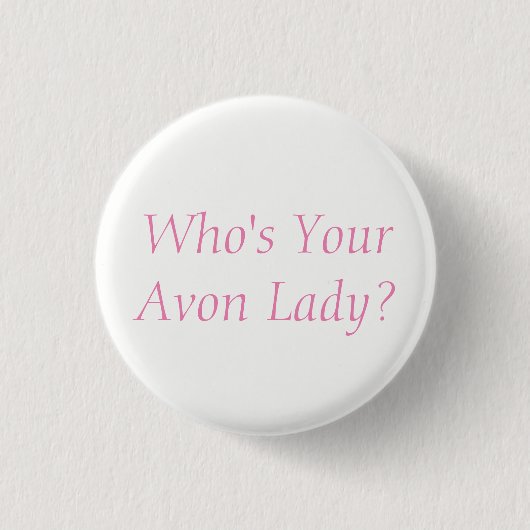 Badge Rond 2,50 Cm Bouton Avon Lady (Devant)