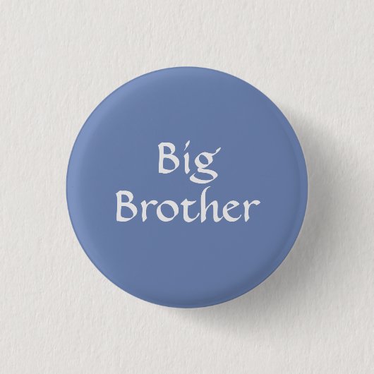 Badge Rond 2,50 Cm Bouton Big Brother (Devant)
