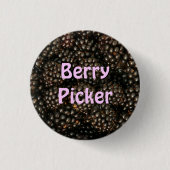 Badge Rond 2,50 Cm Bouton Blackberries "Berry Picker" (Devant)