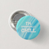 Badge Rond 2,50 Cm Bouton Chill Chronique (Devant & derrière)