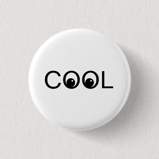 Badge Rond 2,50 Cm Bouton cool sur bouton blanc (Devant)