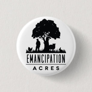 Badge Rond 2,50 Cm Bouton d'acres d'émancipation