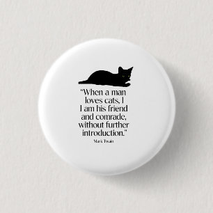 Badge Rond 2,50 Cm Bouton de citation de chat de Mark Twain