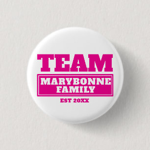 Badge Rond 2,50 Cm Bouton de famille ou d'équipe personnalisé rose 