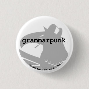 Badge Rond 2,50 Cm Bouton de Grammarpunk 1,25"