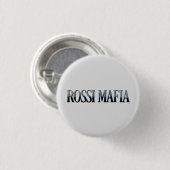 Badge Rond 2,50 Cm Bouton de la mafia de Rossi (Devant & derrière)