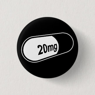 Badge Rond 2,50 Cm bouton de la pilule 20mg