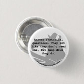 Badge Rond 2,50 Cm Bouton de la question rhétorique 1,25" (Devant & derrière)