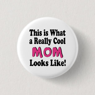 Badge Rond 2,50 Cm Bouton de Maman Cool