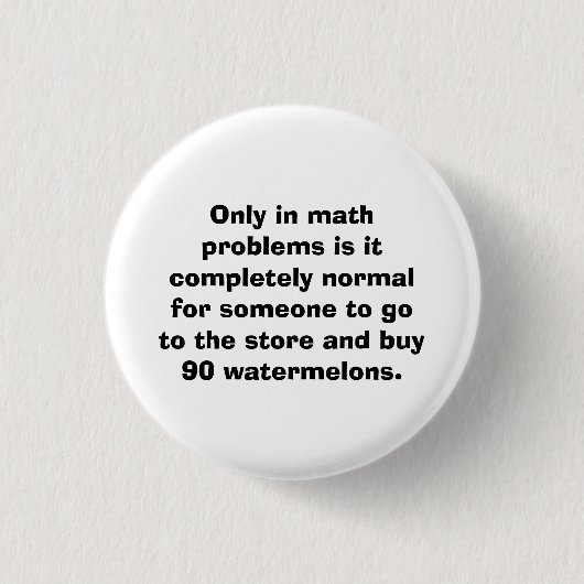 Badge Rond 2,50 Cm Bouton de maths de pastèques (Devant)