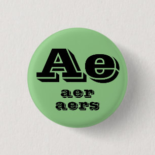 Badge Rond 2,50 Cm Bouton de pronoms Ae, Aer, Aers