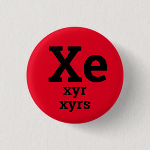 Badge Rond 2,50 Cm Bouton de pronoms Xe, Xyr, Xyrs