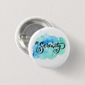 Badge Rond 2,50 Cm Bouton de sérénité (Devant & derrière)