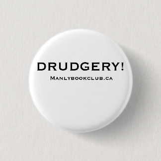 Badge Rond 2,50 Cm Bouton de servitude