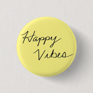 Badge Rond 2,50 Cm Bouton de typographie Yellow Cursive Vibes