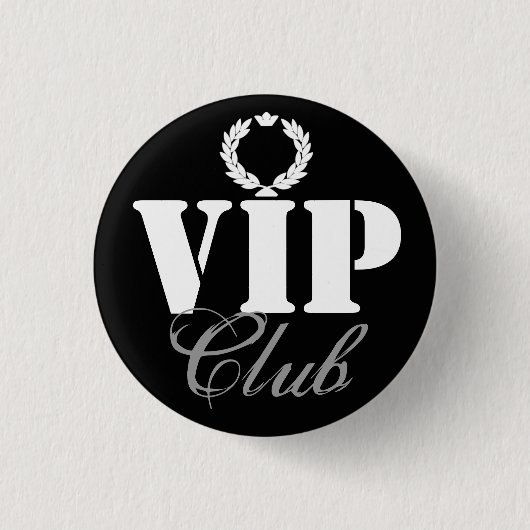 Badge Rond 2,50 Cm Bouton de VIP (Devant)