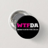 Badge Rond 2,50 Cm Bouton de WTFDA (Devant & derrière)