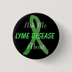 Badge Rond 2,50 Cm Bouton Demandez-moi la maladie de Lyme