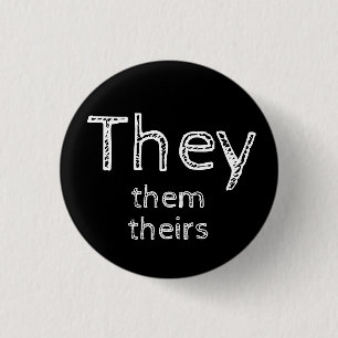 Badge Rond 2,50 Cm Bouton des pronoms They, Them, Theirs