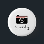 Badge Rond 2,50 Cm Bouton Devis de motivation<br><div class="desc">raconter votre histoire</div>