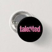 Badge Rond 2,50 Cm Bouton doué rose (Devant & derrière)
