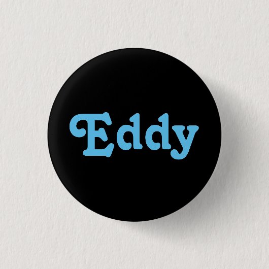 Badge Rond 2,50 Cm Bouton Eddy (Devant)