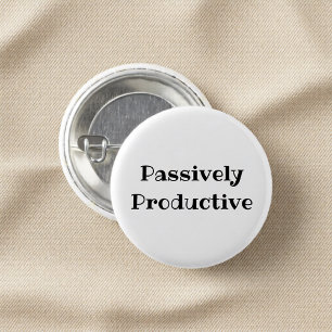 Badge Rond 2,50 Cm Bouton épinglé de bureau drôle et passivement prod