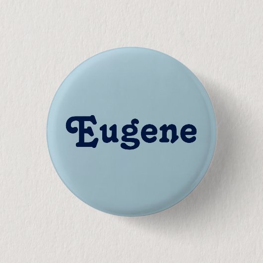 Badge Rond 2,50 Cm Bouton Eugène (Devant)
