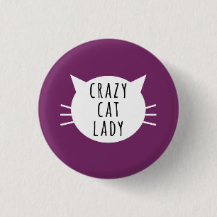 Badge Rond 2,50 Cm Bouton Funny de la dame du chat fou