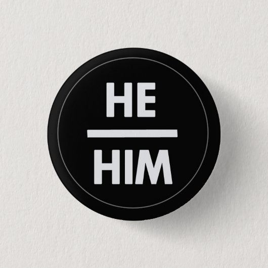 Badge Rond 2,50 Cm Bouton He/Him Pronoun (Devant)