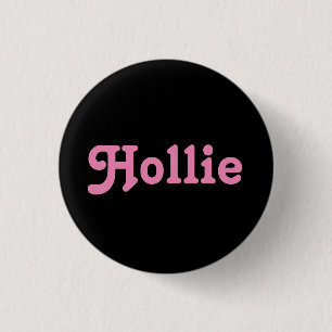 Badge Rond 2,50 Cm Bouton Hollie