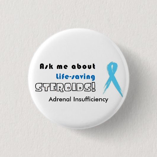 Badge Rond 2,50 Cm BOUTON : Interrogez-moi au sujet des stéroïdes de (Devant)