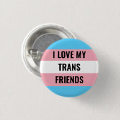 Badge Rond 2,50 Cm Bouton J'aime mes amis trans (Devant & derrière)