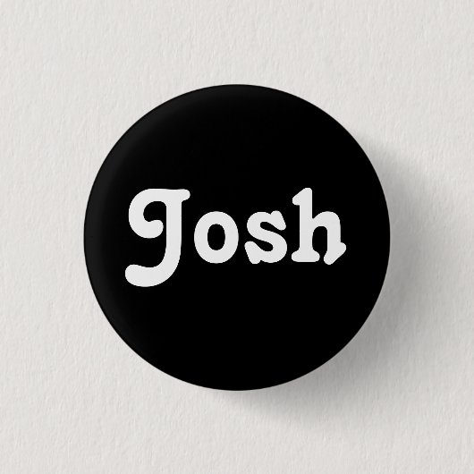 Badge Rond 2,50 Cm Bouton Josh (Devant)