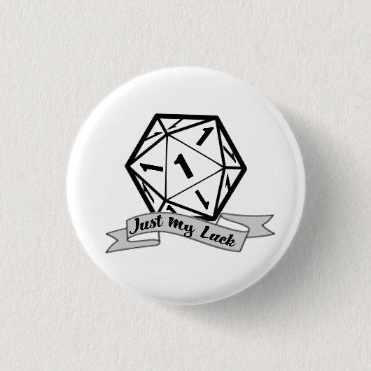Badge Rond 2,50 Cm Bouton Just My Luck d20 (Devant)