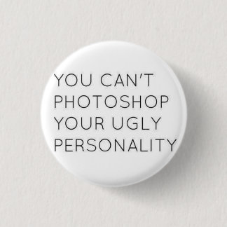 Badge Rond 2,50 Cm Bouton laid de personnalité