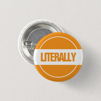Badge Rond 2,50 Cm Bouton Littéralement