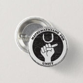 Badge Rond 2,50 Cm Bouton Mathématiciens pour l'unité (Devant & derrière)