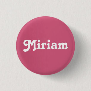 Badge Rond 2,50 Cm Bouton Miriam