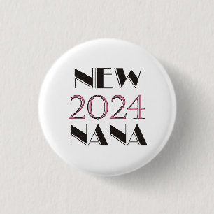 Badge Rond 2,50 Cm Bouton Nouveau Nana 2024