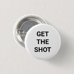 Badge Rond 2,50 Cm Bouton Obtenir la prise, le vaccin, épingle noir