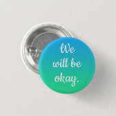 Badge Rond 2,50 Cm Bouton On Sera OK (Devant & derrière)