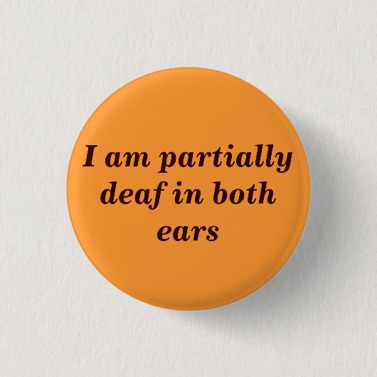 Badge Rond 2,50 Cm Bouton partiellement sourd (Devant)
