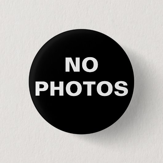 Badge Rond 2,50 Cm Bouton "Pas de photos" (Devant)