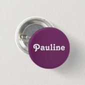 Badge Rond 2,50 Cm Bouton Pauline (Devant & derrière)