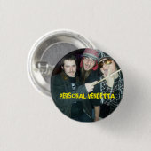 Badge Rond 2,50 Cm Bouton personnel de vendetta… (Devant & derrière)